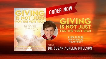 Giving is not just for the very Rich by Dr. Susan Aurelia Gitelson | Book Highlight