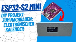 S2 Mini ESP32: Digitaler Kalender mit OLED und SD-Karten-Adapter