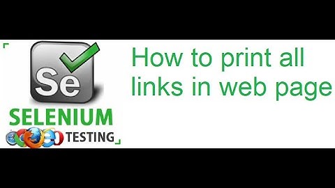 Selenium Class 36: How to Print All Links in web page using Selenium