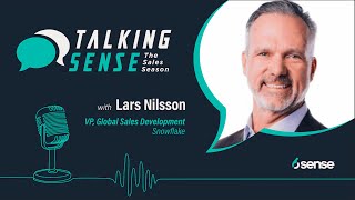 Secrets to a Successful SDR/BDR Organization  A Conversation with Snowflake’s Lars Nilsson