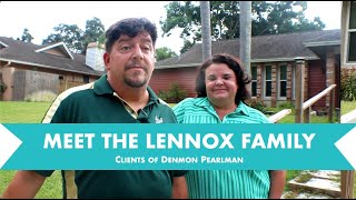 Meet Danny and Lisa Lennox, clients of Denmon Pearlman Law | Video Testimonial