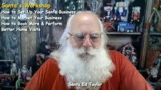Santa Claus School - The Santa Claus Conservatory - Santa Ed Taylor