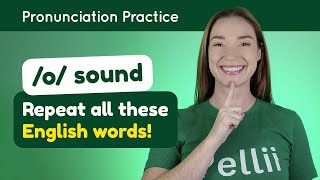 Practicing /o/ - English Pronunciation Lesson (Part 2)