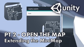 Extending The MiniMap PT 2 -  OPEN THE MAP | #Unity