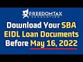 Download Your SBA EIDL Loan Contract Documents Before May 16, 2022