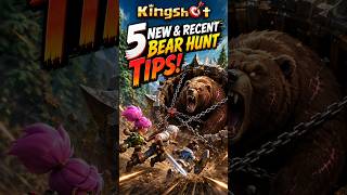 Kingshot! 5 NEW And Recent BEAR HUNT TIPS For YOU!