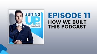 How We Built This Podcast | Suiting Up Podcast EP11 screenshot 1