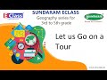 Eclass Kids Geography Series : Let us go on a tour (3rd to 5th grade)