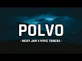 Nicky Jam x Myke Towers - Polvo (Letra/Lyrics)
