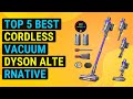 Top 5 Best Cordless Vacuum Dyson Alternative 2026 | Powerful Budget Dyson-Free Vacuums