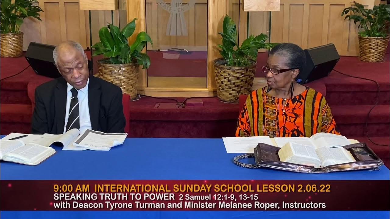 International Sunday School Lesson 02.06.22 “SPEAKING TRUTH TO POWER, 2 International Sunday School Lesson 02.06.22 “SPEAKING TRUTH TO POWER, 2