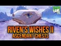 Rivens wishes ii all ascendant chests locations guide curse weakest  destiny 2