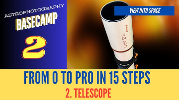 Astrophotography Beginners Guide - Part 02 - Telescope - (the ONLY Crash Course Needed to START!)