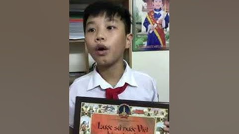 [ĐỌC SÁCH VÌ TƯƠNG LAI] - LƯỢC SỬ NƯỚC VIỆT BẰNG TRANH - Nguyễn Trần Tùng Nam THCS Tân Định