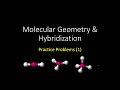 Hybridization Geometry Practice Problems 1 تمارين على التهجين و أشكال الجزيئات الكيميائية