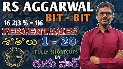 Percentages 1 to 20 || RS Agarwal Bit-Bit by GURU SIR