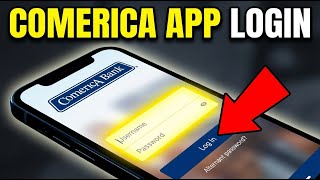 How to login to Comerica Bank mobile app - Secure Access