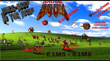 Doom [BRUTAL DOOM v22] KNEE-DEEP IN THE DEAD - E1M5 - E1M8.