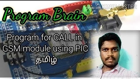 #6 How to Program the CALL commands in GSM module using PIC Microcontroller தமிழ்.