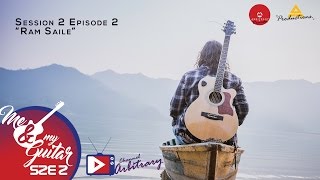 Bipul Chhetri Ram Sailee (cover)| Prayatna Shrestha | Me & My Guitar | S02 E02