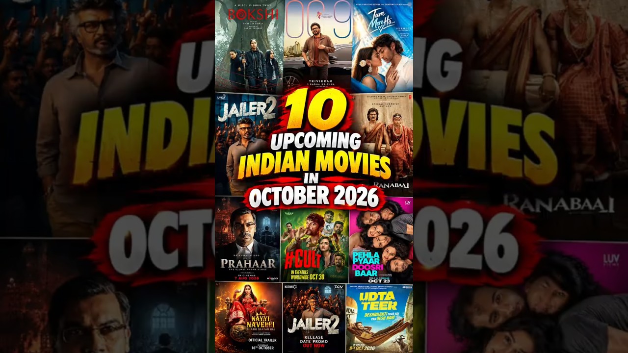🔥 Top 10 Upcoming Indian Movies Releasing in October 2026 | Bollywood + South | Release Dates