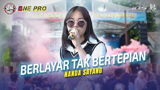 NANDA SAYANG - BERLAYAR TAK BERTEPIAN || One Pro X JPS Audio [ Live ] PEMUDA GAZHELLA BERSATU