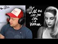 Lana Del Rey - Let Me Love You Like A Woman REACTION!!