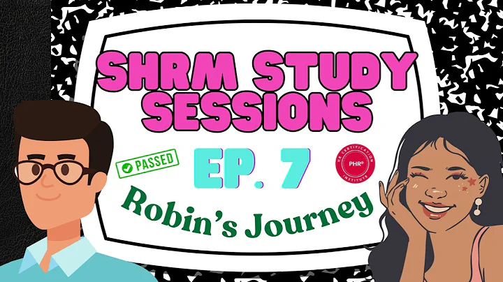 PASSING the PHR Exam |  SHRM Study Sessions Episode 7