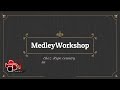 Medley workshop hope country 18022023