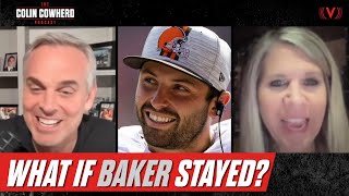 Does Baker Mayfield regret trade from Cleveland Browns to Carolina Panthers? | Colin Cowherd Podcast