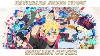 Sayonara Moon Town - Boruto: Naruto Next Gen (ENGLISH COVER feat. Fé van Kessel)