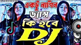 Akto Nagin Dance Ki Hobe Dj | একটু নাগিন ডান্স কি হবে Dj | Tiktok Viral Dj | Vandari Dj Song 2026 |