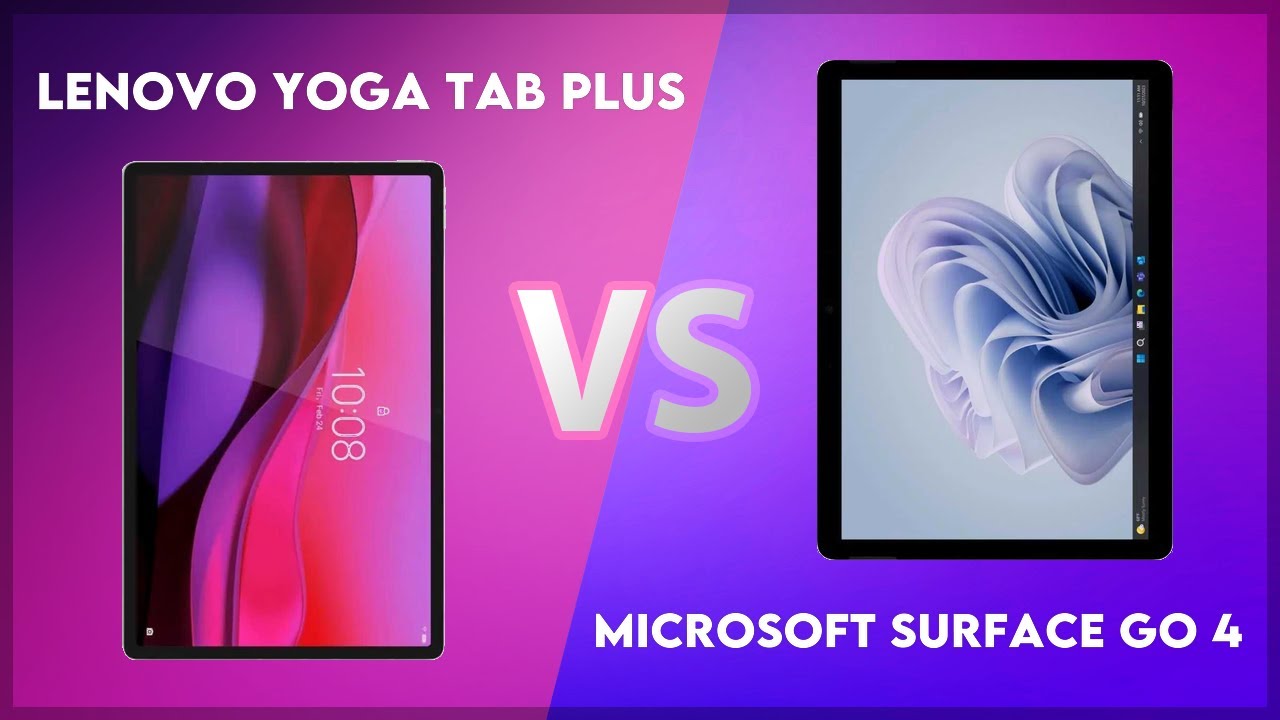 Lenovo Yoga Tab Plus vs Microsoft Surface Go 4 Comparison YouTube