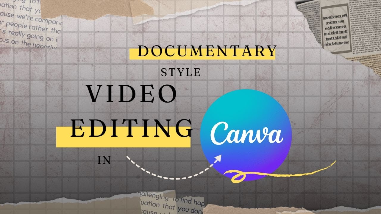 How To Edit a Documentary Style Explainer Video On 'Canva'? - YouTube