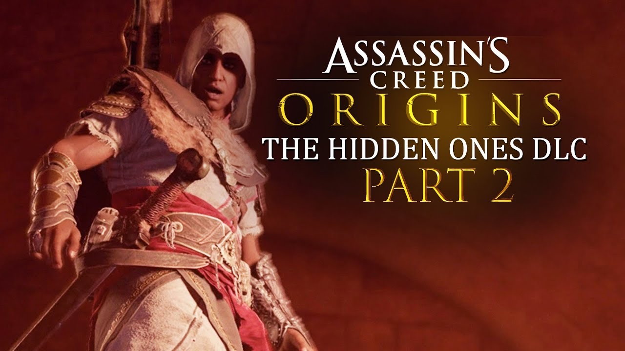 Assassin's Creed Origins Hidden Ones DLC - Part 2 - Into the Tomb - YouTube