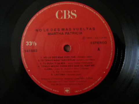 MARTHA PATRICIA-Tu duda y la mia-