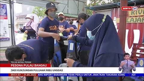 21 MEI 2022 BERITA PERDANA – PESONA PULAU BANGAU JADI KUNJUNGAN PULUHAN RIBU UNGGAS