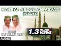 Waqya  hazrat abdullah asvad full audio  haji tasleem aarif  tseries islamic music