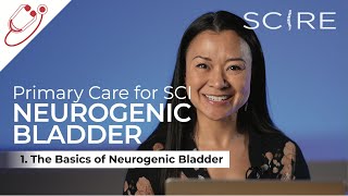 Primary Care And Sci - Bladder 1. Basics Of Neurogenic Bladder
