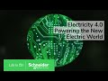 Electricity 40 powering the new electric world  schneider electric