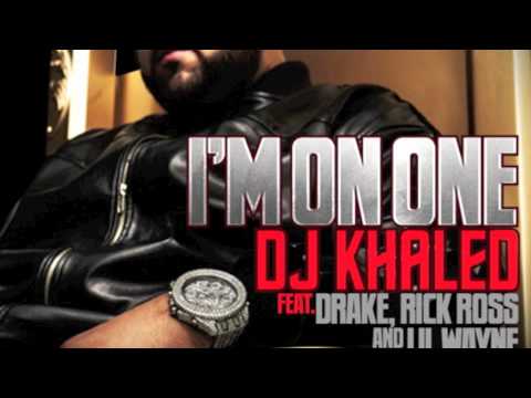 Dj Khaled - I'm On One feat Lil Wayne Drake & Rick Ross - YouTube