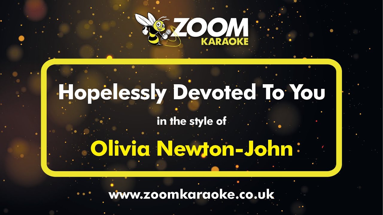 Olivia Newton-John - Hopelessly Devoted To You (Karaoke Version) with Lyrics On Screen