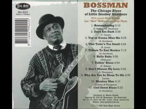 Little Smokey Smothers - Bossman (Full Album) - YouTube