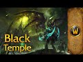 Black Temple – Music & Ambience – World of Warcraft