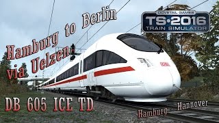 Train Simulator 2016: Hamburg to Hanover - ICE TD - Hamburg to Berlin via Uelzen