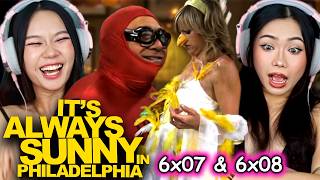 Foreign Girls React | It's Always Sunny in Philadelphia S6 Ep 07 & 08 | First Time Watch