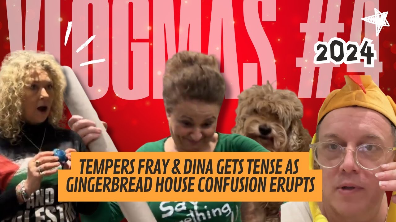 VLOGMAS 2024 #4 Tempers Fray & Dina Gets TENSE as GINGERBREAD HOUSE Confusion ERUPTS