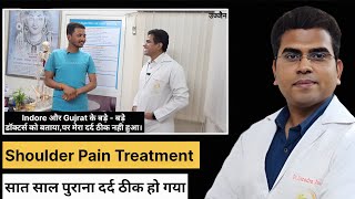 "Seven years of shoulder and spine pain resolved in just eleven days!