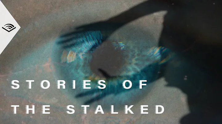 What does it feel like to be stalked? Stories of t...
