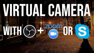 How to Use OBS Virtual Camera with Skype and Zoom screenshot 1